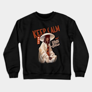 Keep Calm and Watch Anime Crewneck Sweatshirt